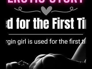 Virgin used for the Very first Time